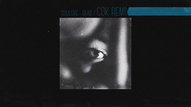 Lubisz neo-soul? Posłuchaj najnowszego remiksu Coka! Soulove – „Błąd” (Cok Remix)